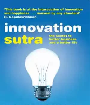 دانلود کتاب Innovation Sutra: The Secret of Good Business and a Life