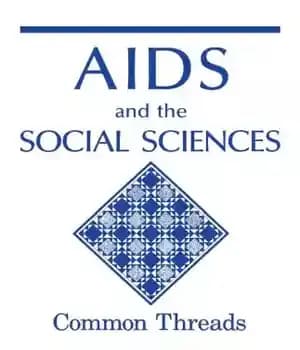 دانلود کتاب AIDS and the Social Sciences : Common Threads