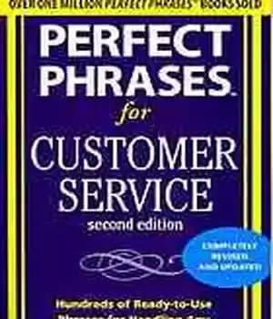دانلود کتاب Perfect phrases for customer service : hundreds of ready-to-use handling any situation