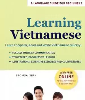 دانلود کتاب Learning Vietnamese: Learn to Speak, Read and Write Vietnamese Quickly! (Free Online Audio & Flash Cards