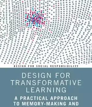 دانلود کتاب Design for Transformative Learning: A Practical Approach to Memory-Making and Perspective-Shifting