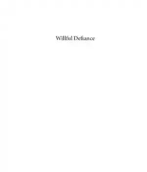 دانلود کتاب Willful Defiance: The Movement to Dismantle School-to-Prison Pipeline
