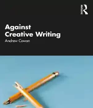 دانلود کتاب Against Creative Writing