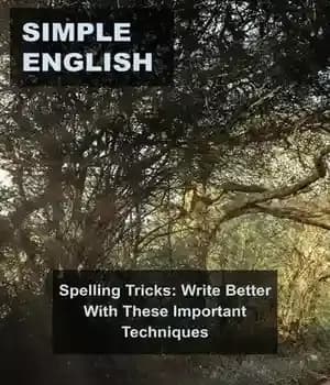 دانلود کتاب Simple English Spelling Tricks: Write Better With These Important Techniques