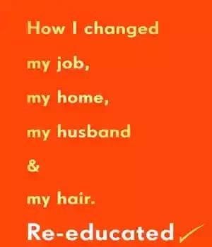 دانلود کتاب Re-educated: Why it’s never too late to change your life