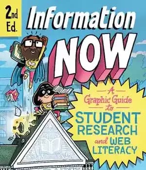 دانلود کتاب Information Now, : A Graphic Guide to Student Research and Web Literacy