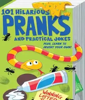 دانلود کتاب 101 Hilarious Pranks and Practical Jokes: Plus, Learn to Invent Your Own