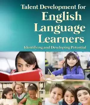 دانلود کتاب Talent Development for English Language Learners: Identifying and Developing Potential