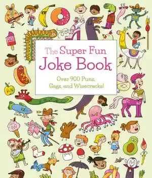 دانلود کتاب The Super Fun Joke Book: Over 900 Puns, Gags, and Wisecracks! – 