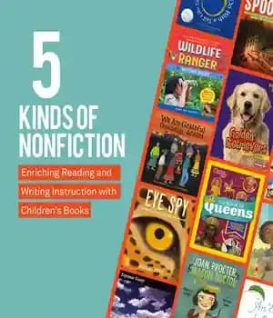 دانلود کتاب 5 Kinds of Nonfiction: Enriching Reading and Writing Instruction with Children’s Books