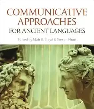 دانلود کتاب Communicative Approaches for Ancient Languages
