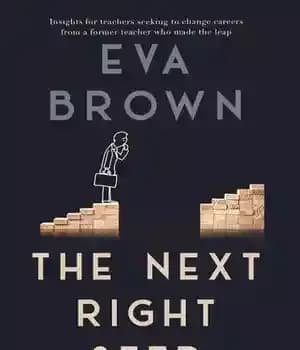 دانلود کتاب The Next Right Step: From Teaching to EdTech