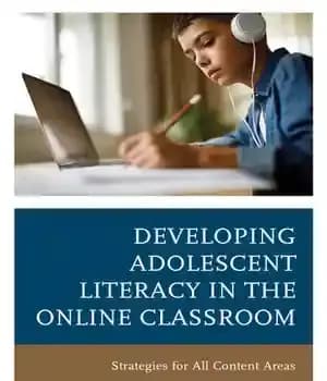 دانلود کتاب Developing Adolescent Literacy in the Online Classroom: Strategies for All Content Areas