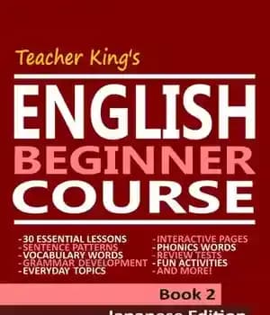 دانلود کتاب Teacher King’s English Beginner Course Book 2–Japanese Edition – 2