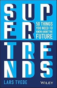 و دانلود نسخه کامل کتاب زبان اصلی Supertrends: 50 Things you Need to Know About the Future | دانلود کتاب خارجی