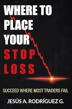 و دانلود نسخه کامل کتاب زبان اصلی Where To Place Your Stop Loss: Succeed Where Most Traders Fail | دانلود کتاب خارجی