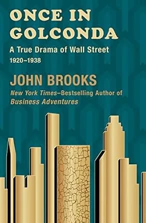 و دانلود نسخه کامل کتاب زبان اصلی Once in Golconda: A True Drama of Wall Street, 1920–1938 | دانلود کتاب خارجی
