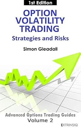 و دانلود نسخه کامل کتاب زبان اصلی Option Volatility Trading : Strategies and Risk (Extrinsiq Advanced Options Trading Guides) | دانلود کتاب خارجی