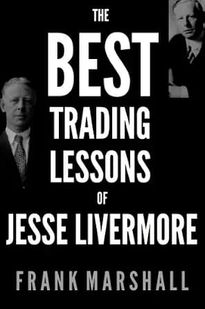 و دانلود نسخه کامل کتاب زبان اصلی The Best Trading Lessons of Jesse Livermore | دانلود کتاب خارجی