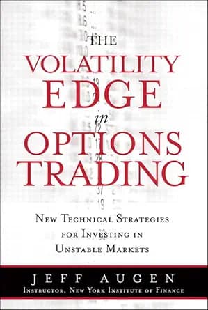و دانلود نسخه کامل کتاب زبان اصلی Volatility Edge in Options Trading, The: New Technical Strategies for Investing in Unstable Markets, The | دانلود کتاب خارجی