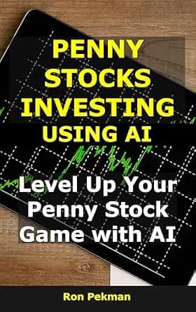 و دانلود نسخه کامل کتاب زبان اصلی Penny Stocks Investing Using AI: Level Up Your Penny Stock Game with AI (AI for Investors) | دانلود کتاب خارجی