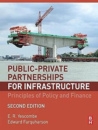 و دانلود نسخه کامل کتاب زبان اصلی Public-Private Partnerships for Infrastructure: Principles of Policy and Finance | دانلود کتاب خارجی