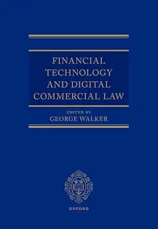 و دانلود نسخه کامل کتاب زبان اصلی Financial Technology and Digital Commercial Law PDF | دانلود کتاب خارجی
