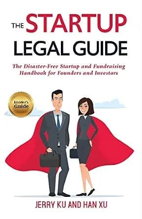 و دانلود نسخه کامل کتاب زبان اصلی The Startup Legal Guide: The Disaster-Free Startup and Fundraising Handbook for Founders and Investors PDF | دانلود کتاب خارجی