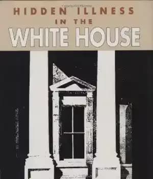دانلود کتاب Hidden Illness in the White House