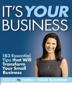 دانلود کتاب It’s Your Business: 183 Essential Tips that Will Transform Small Business