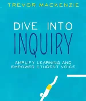 دانلود کتاب Dive Into Inquiry: Amplify Learning and Empower Student Voice