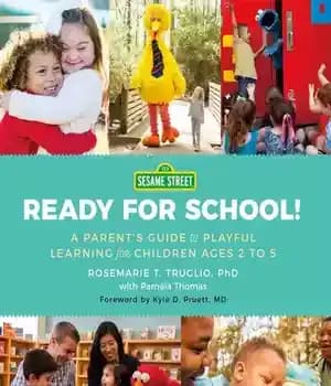 دانلود کتاب Sesame Street–Ready for School!: A Parent’s Guide to Playful Learning Children Ages 2 5 – Sesame