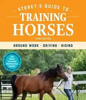 دانلود کتاب Storey’s Guide to Training Horses: Ground Work, Driving, Riding
