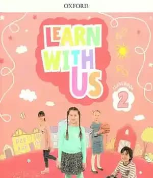 دانلود کتاب Learn with Us!: Level 2: Class Book (Come Along