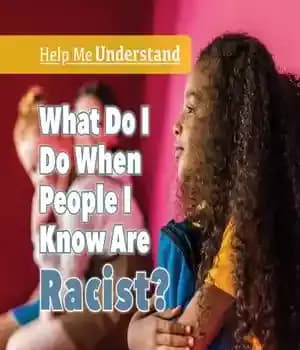 دانلود کتاب What Do I When People Know Are Racist