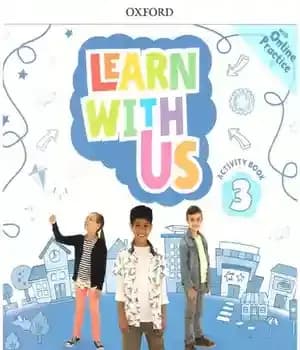 دانلود کتاب Learn with Us!: Level 3: Activity Book Online Practice (Come Along) – !: 3