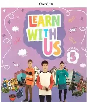 دانلود کتاب Learn with Us!: Level 5: Class Book (Come Along