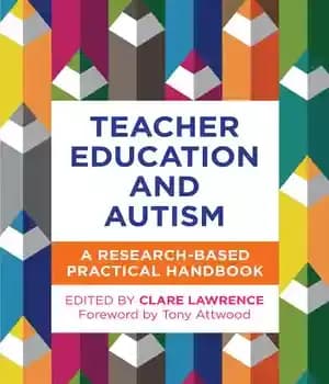 دانلود کتاب Teacher Education and Autism: A Research-Based Practical Handbook