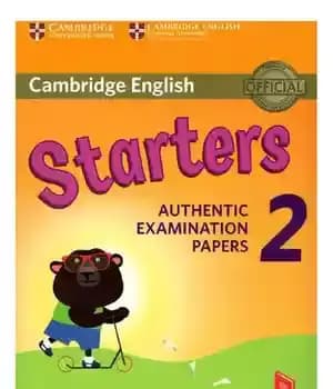 دانلود کتاب Cambridge English Young Learners 2 for Revised Exam from 2018 Starters Student’s Book: Authentic Examination Papers – Cambridge