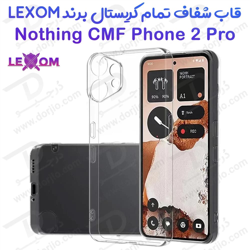 قاب شفاف تمام کریستالی Nothing CMF Phone 2 Pro مارک LEXOM