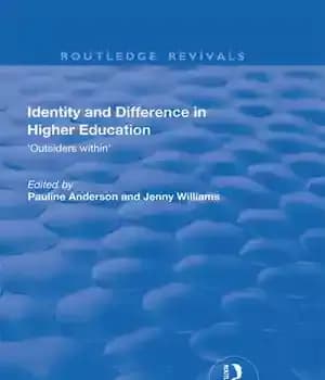 دانلود کتاب Identity and Difference in Higher Education: Outsiders Within