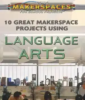 دانلود کتاب 10 Great Makerspace Projects Using Language Arts