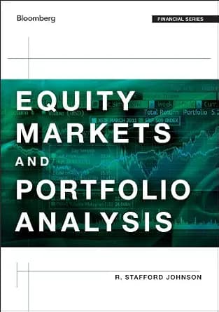 و دانلود نسخه کامل کتاب زبان اصلی Equity Markets and Portfolio Analysis (Bloomberg Financial Book 618) | دانلود کتاب خارجی