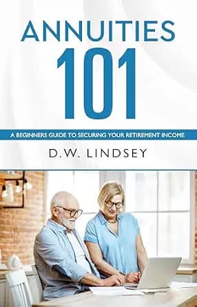 و دانلود نسخه کامل کتاب زبان اصلی Annuities 101: A Beginners Guide to Securing Your Retirement Income | دانلود کتاب خارجی