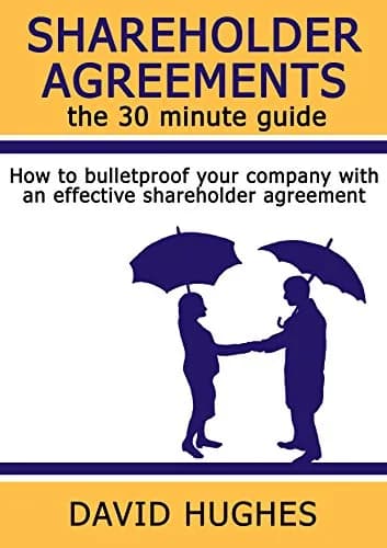 و دانلود نسخه کامل کتاب زبان اصلی Shareholder Agreements: the 30 minute guide: How to bulletproof your company with an effective shareholder agreement Kindle Edition PDF | دانلود کتاب خارجی