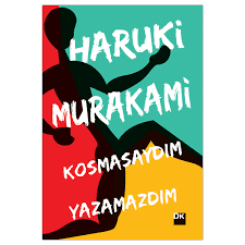 Kosmasaydim Yazamazdim