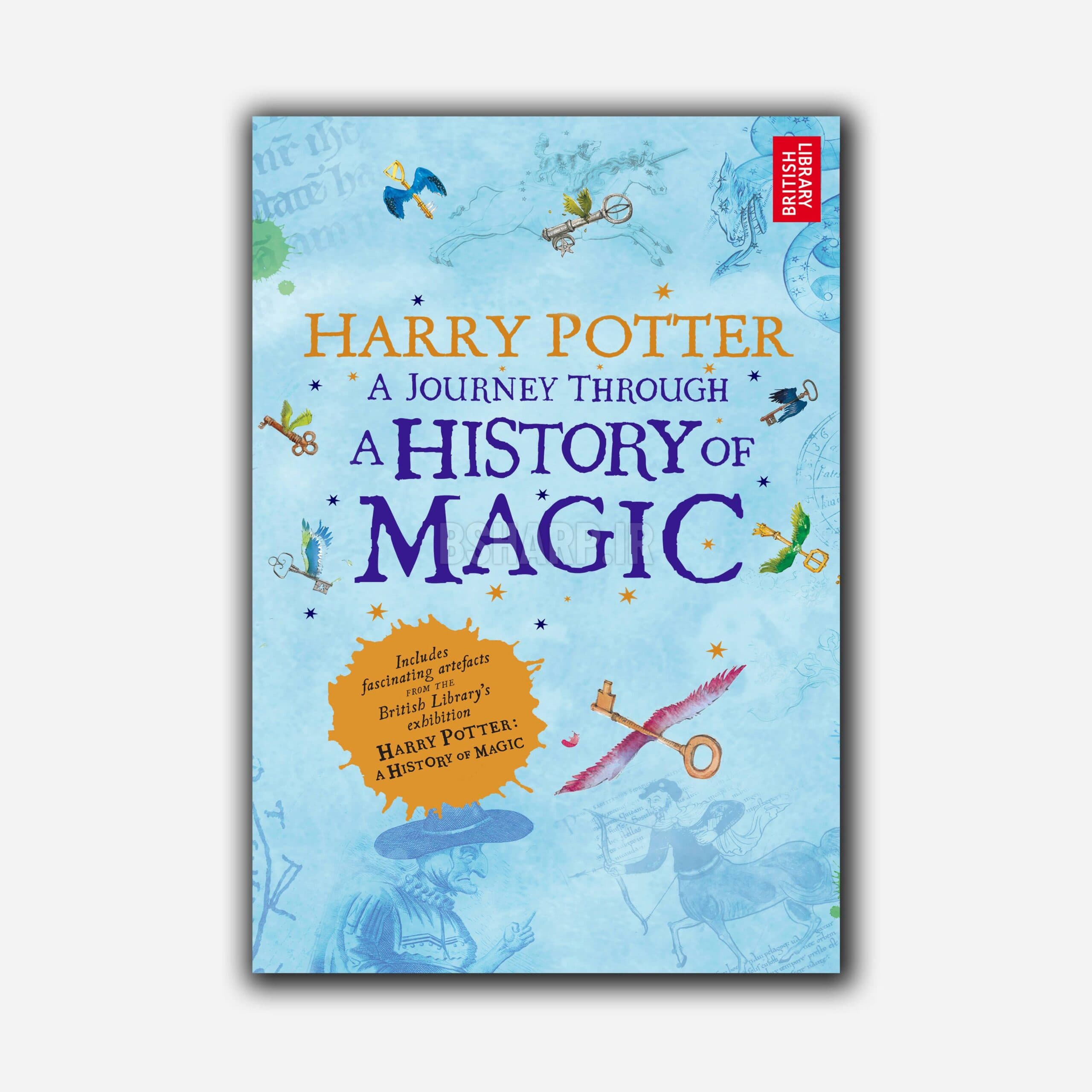 کتاب Harry Potter A Journey Through a History of Magic