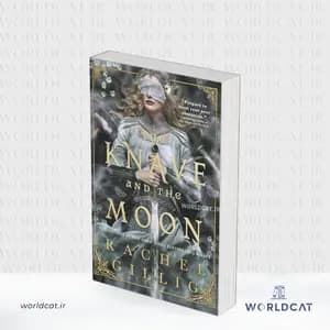 کتاب The Knave and the Moon (جلد دوم کتاب شوالیه و شاپرک)