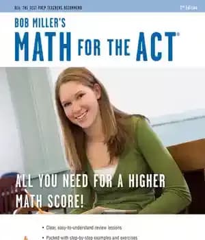 دانلود کتاب Math for the ACT 2nd Ed., Bob Miller’s