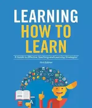 دانلود کتاب Learning How to Learn: ‘A Guide Effective Teaching and Strategies